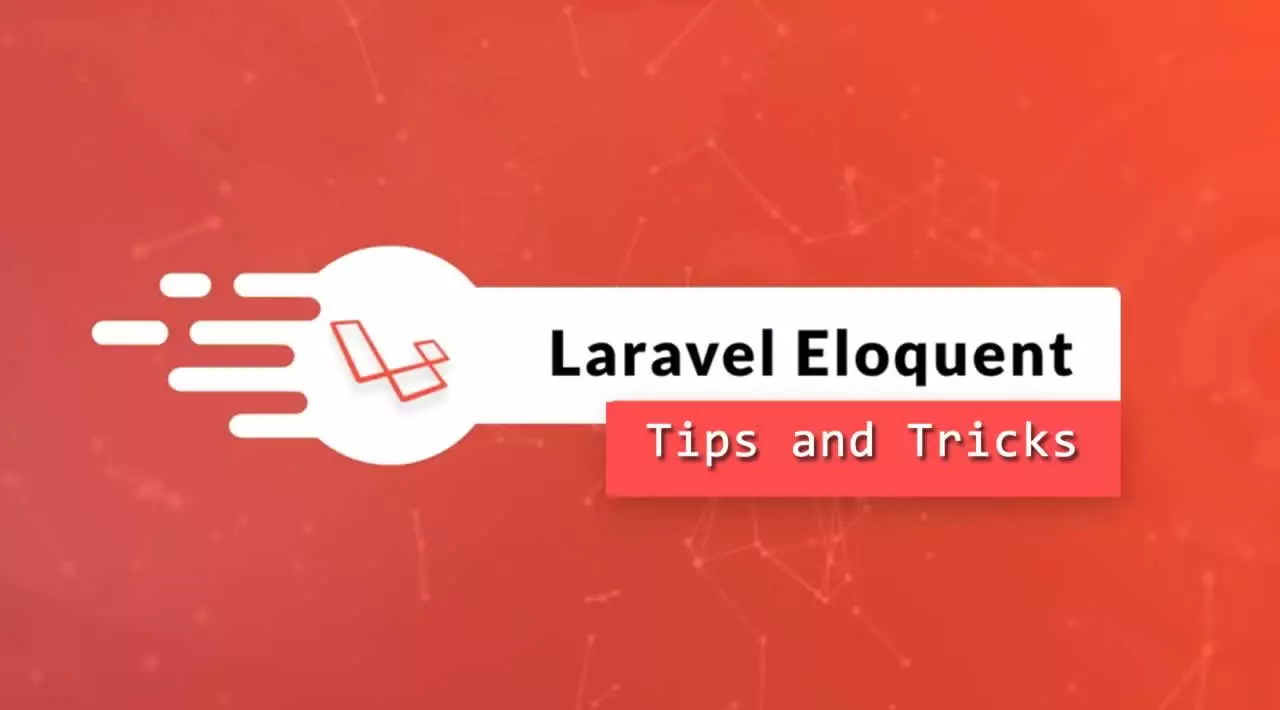 Anophel-آنوفل تسلط بر Laravel Eloquent: ترفندهای پیشرفته برای کوئری های کارآمد
