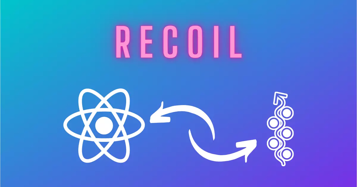 Anophel-آنوفل مدیریت استیت با Recoil در React: بررسی کلی با مثال