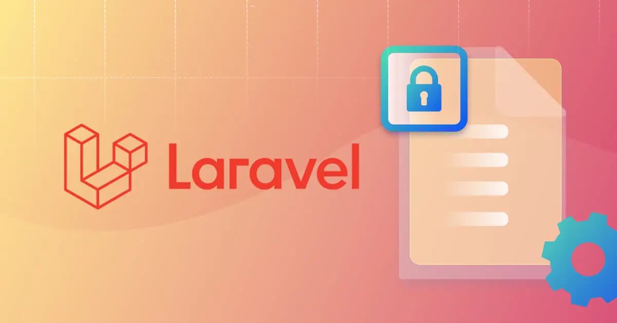 Anophel-آنوفل 10 مشکل امنیتی Laravel که باید بررسی شوند