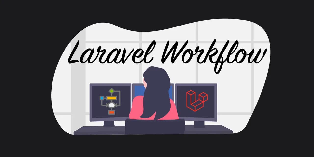 Anophel-آنوفل چگونه از Workflow در لاراول استفاده کنیم؟ | همراه با مثال